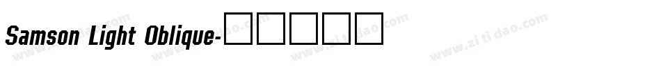 Samson Light Oblique字体转换